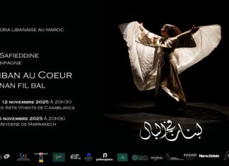 « LE LIBAN AU CŒUR » SIGNÉ LAMIA SAFIEDDINE : UNE ODE À LA FRATERNITÉ MAROC–LIBAN, EN SCÈNE À CASABLANCA ET À MARRAKECH