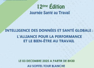 La CMIM et la MDJS organisent la 12ᵉ Journée Santé au Travail à Casablanca, sous le thème : « Intelligence des données et santé globale, une alliance pour la performance et le bien-être ».