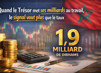 Quand le Trésor met 1,9 MMDH au travail, le signal vaut plus que le taux