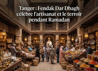 Fendak Dar Dbagh à Tanger, carrefour de l’artisanat et des produits du terroir au Ramadan