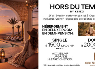 Évadez-vous hors du temps au Kenzi Azghor Hotel