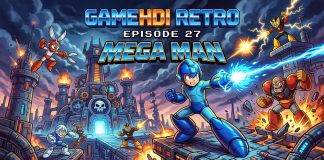 GameHdi Retro – Épisode 27 : Mega Man, le robot bleu qui a changé les règles du jeu