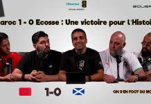 On s’en Foot #24 : le Maroc bat l’Écosse, mais l’efficacité inquiète encore