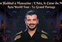 Nacim Haddad à Mawazine : l’aïta entre héritage marocain et modernité