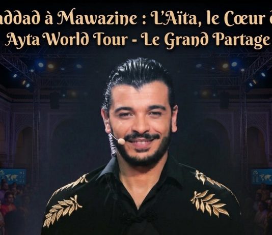 Nacim Haddad à Mawazine : l’aïta entre héritage marocain et modernité