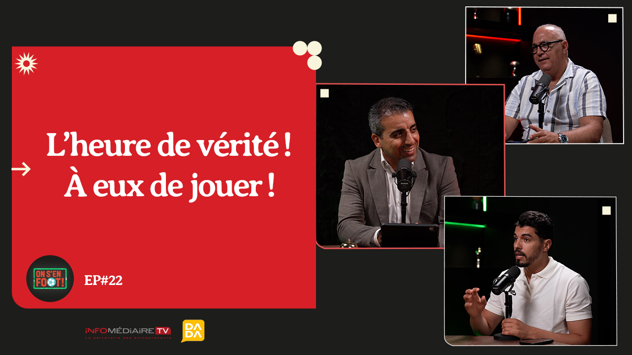 On s’en Foot #22 : le Maroc entre derniers réglages et fièvr