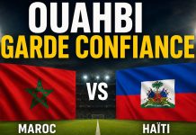 Maroc-Haïti : Ouahbi mise sur la progression et appelle à la vigilance