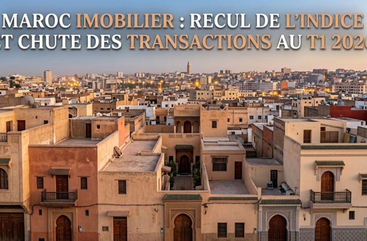 Immobilier au Maroc : recul des prix et chute des transactions