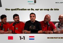 On s’en Foot #26 : le Maroc rêve plus grand après l’exploit face aux Pays-Bas et avant le défi canadien