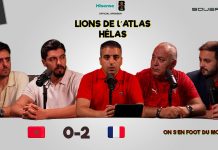 On s’en foot du mondial #6 – LES LIONS DE L’ATLAS, HELAS !