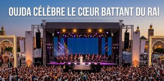 Oujda accueille le Festival Rai de l’Oriental du 22 au 25 juillet
