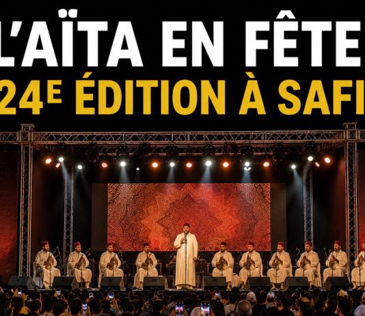 Festival national de l’Aïta : la 24e édition s’ouvre à Safi