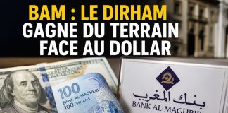 BAM : le dirham gagne du terrain face au dollar entre le 25 juin et le 1er juillet